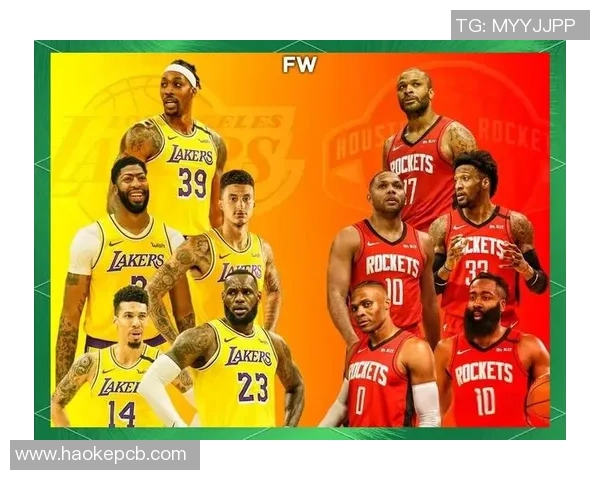 火箭与湖人精彩对决直播平台推荐及赛前分析分享 火箭与湖人精彩对决直播平台推荐及赛前分析分享