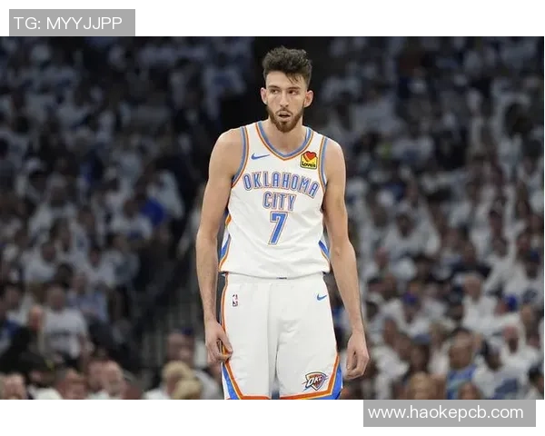 霍姆格伦复出首战贡献七次盖帽雷霆重建之路迈向新阶段