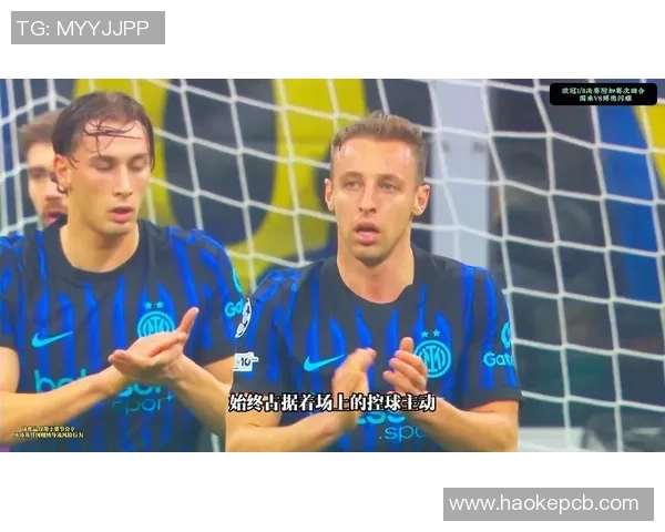 国米与米兰激战正酣比分直播全程跟踪精彩瞬间不容错过 国米与米兰激战正酣比分直播全程跟踪精彩瞬间不容错过