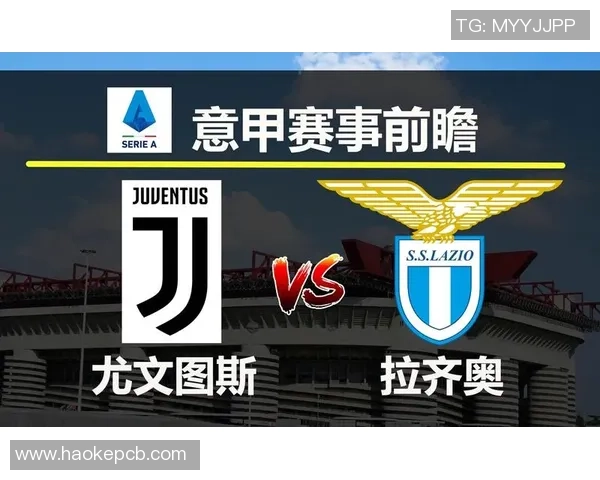 尤文图斯与拉齐奥精彩对决直播地址分享及赛前分析